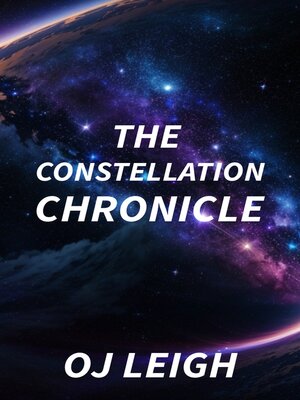 cover image of The Constellation Chronicle